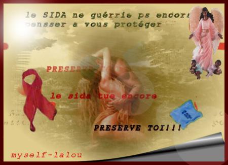 le SIDA tue encors !!preserve toi
